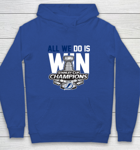 Tampa Bay Lightning Stanley Cup Champions All We Do Is Win Youth Hoodie 6