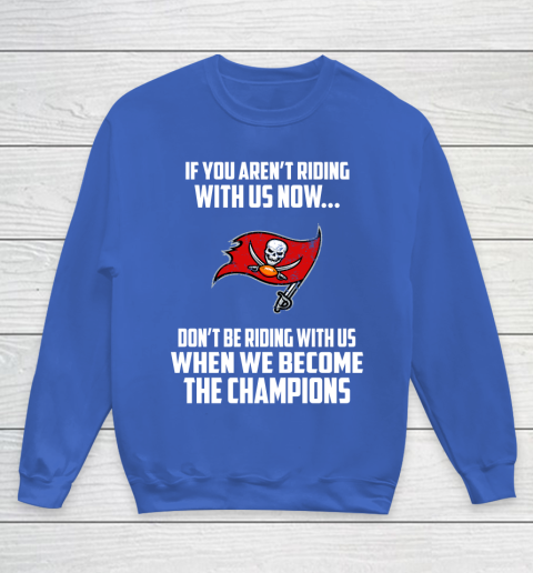 NFL Tampa Bay Buccaneers Football We Become The Champions Youth Sweatshirt 6