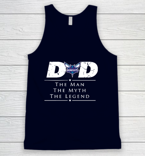 Charlotte Hornets NBA Basketball Dad The Man The Myth The Legend Tank Top 2