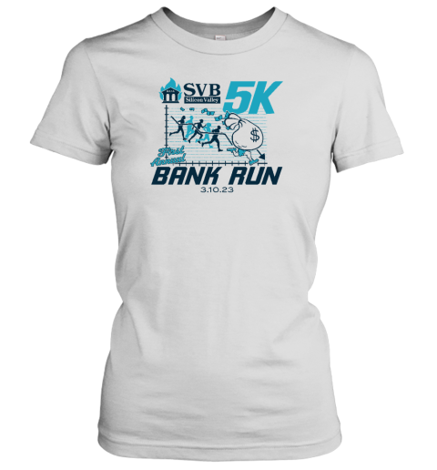 Svb Silicon Valley First Annual Bank Run Women's T