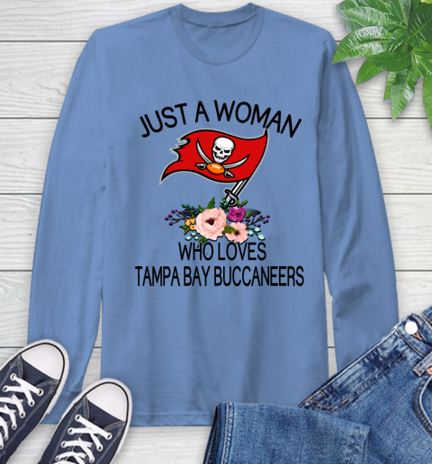 NFL Just A Woman Who Loves Tampa Bay Buccaneers Football Sports Long Sleeve T-Shirt 10