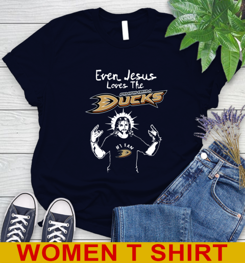 Anaheim Ducks NHL Hockey Even Jesus Loves The Ducks Shirt Women's T-Shirt 2