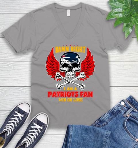 NFL Damn Right I Am A New England Patriots Win Or Lose Skull Football Sports V-Neck T-Shirt 3