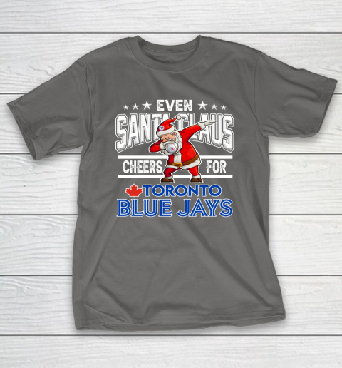 Toronto Blue Jays Even Santa Claus Cheers For Christmas MLB T-Shirt 8