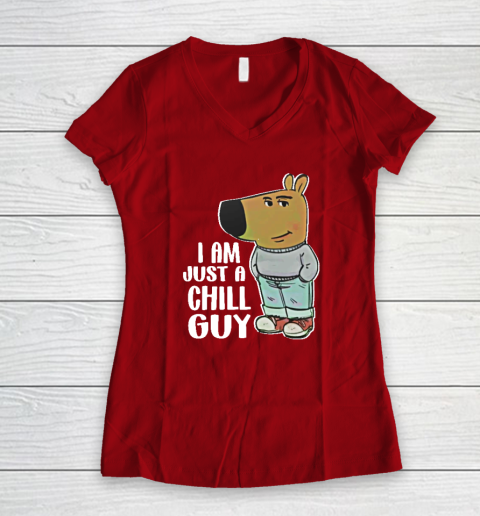 I Am Just A Chill Guy Women's V-Neck T-Shirt 6