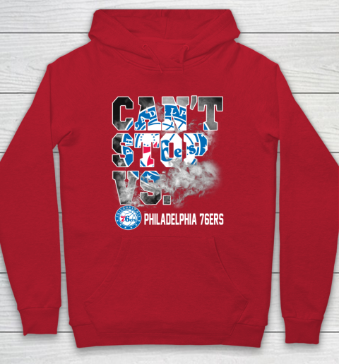 NBA Philadelphia 76ers Basketball Can't Stop Vs Hoodie 7