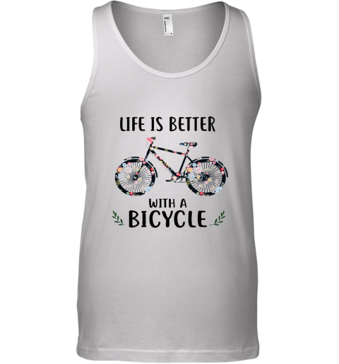 Life Is Better With A Bicycle Tank Top