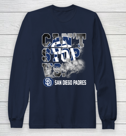 MLB San Diego Padres Baseball Can't Stop Vs Padres Long Sleeve T-Shirt 2