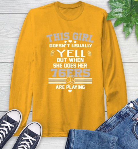 Philadelphia 76ers NBA Basketball I Yell When My Team Is Playing Long Sleeve T-Shirt 2