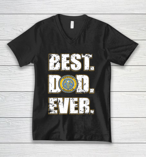 NBA Denver Nuggets Basketball Best Dad Ever Family Shirt V-Neck T-Shirt