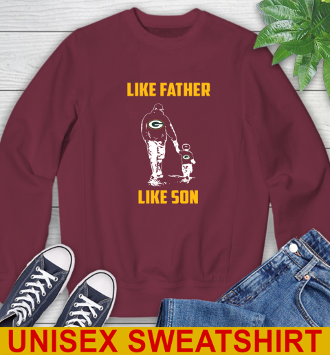 Green Bay Packers NFL Football Like Father Like Son Sports Sweatshirt 6