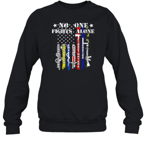 No One Fight's Alone Sweatshirt