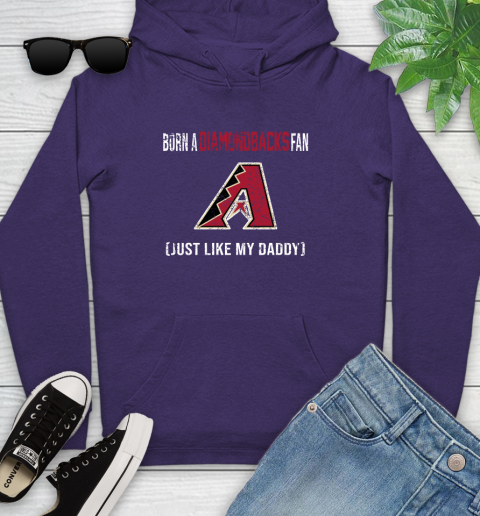 MLB Baseball Arizona Diamondbacks Loyal Fan Just Like My Daddy Shirt Youth Hoodie 5