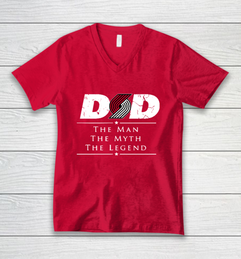 Portland Trail Blazers NBA Basketball Dad The Man The Myth The Legend V-Neck T-Shirt 6