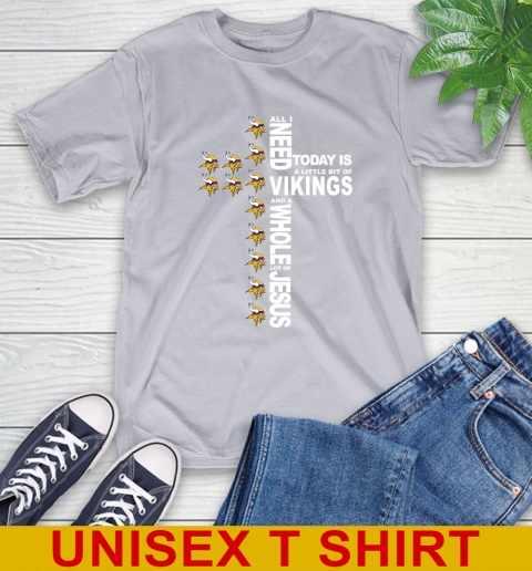 NFL All I Need Today Is A Little Bit Of Minnesota Vikings Cross Shirt T-Shirt 5