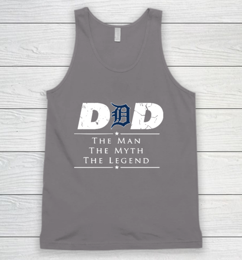 Detroit Tigers MLB Baseball Dad The Man The Myth The Legend Tank Top 6