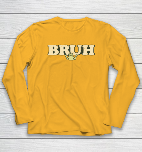 Bruh Long Sleeve T-Shirt 2