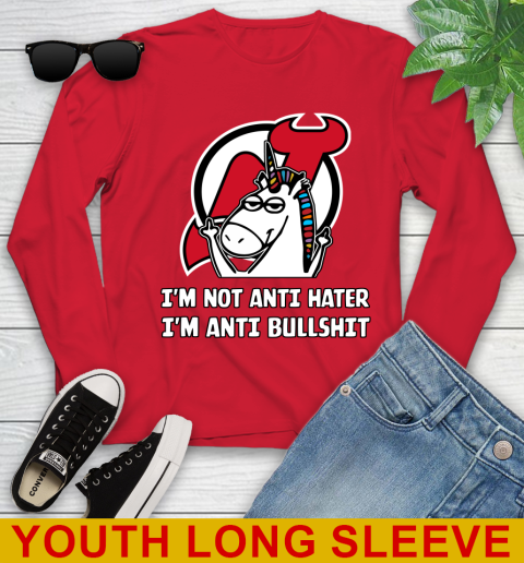 New Jersey Devils NHL Hockey Unicorn I'm Not Anti Hater I'm Anti Bullshit Youth Long Sleeve 11
