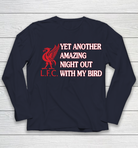 Liverpool L.F.C Yet Another Amazing Night Out With My Bird Youth Long Sleeve 2