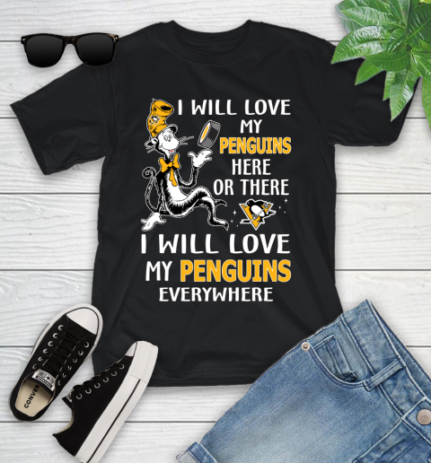 NHL Hockey Pittsburgh Penguins I Will Love My Penguins Everywhere Dr Seuss Shirt Youth T-Shirt