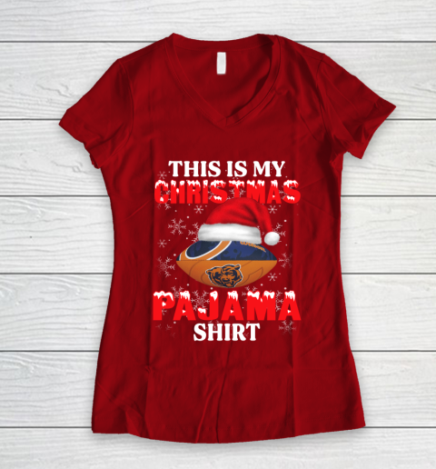 Chicago Bears This Is My Christmas Pajama Shirt NFL Women's V-Neck T-Shirt 8