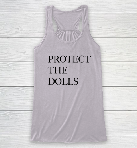 Protect The Dolls Racerback Tank 2
