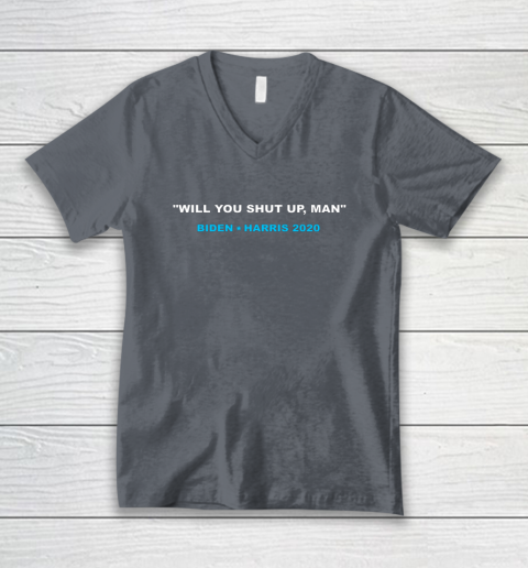Will You Shut Up Man Biden Debate Quote Anti Trump V-Neck T-Shirt 4