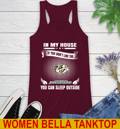 Nashville Predators NHL Hockey In My House If You Don't Like The Predators You Can Sleep Outside Shirt Racerback Tank 2
