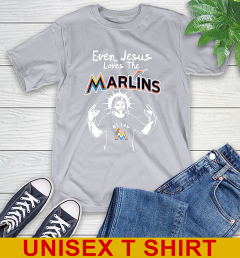 Miami Marlins MLB Baseball Even Jesus Loves The Marlins Shirt T-Shirt 5