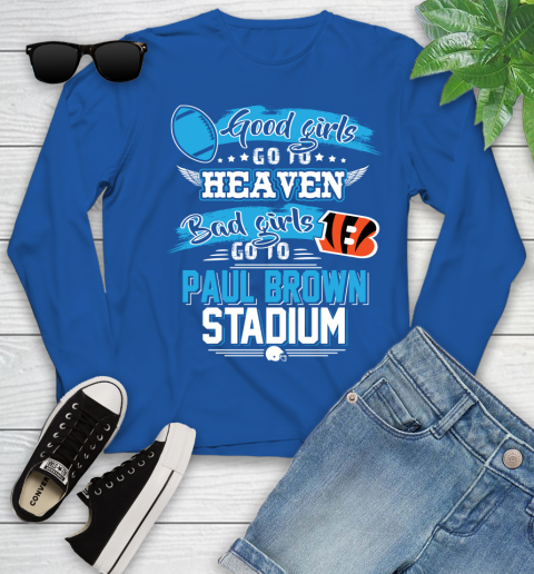 Cincinnati Bengals NFL Bad Girls Go To Paul Brown Stadium Shirt Youth Long Sleeve 10