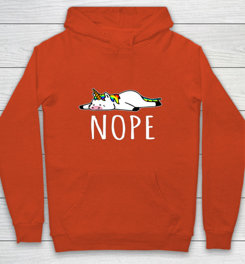 Nope Unicorn T Shirt Nah Not Gonna Do It Funny Lazy Gift Youth Hoodie 3
