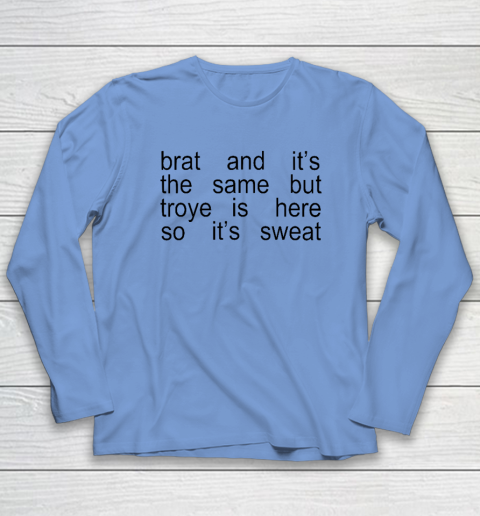 Sweat Tour  Sweat Brat Green Long Sleeve T-Shirt 6