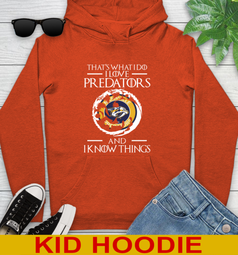 Nashville Predators NHL Hockey That's What I Do I Love My Team And I Know Things Game Of Thrones 131
