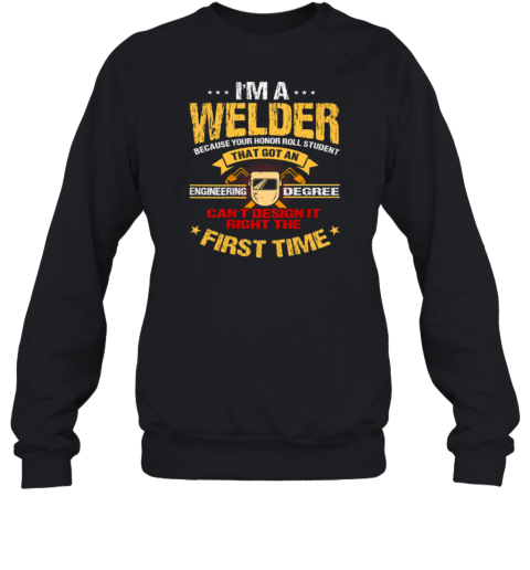 I'm Welder Sweatshirt