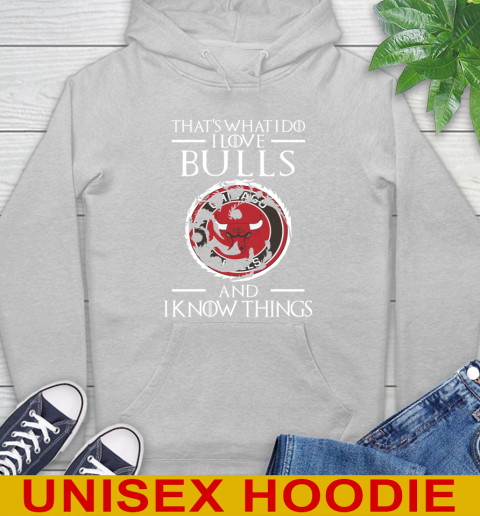 Chicago Bulls NBA Basketball That's What I Do I Love My Team And I Know Things Game Of Thrones 18