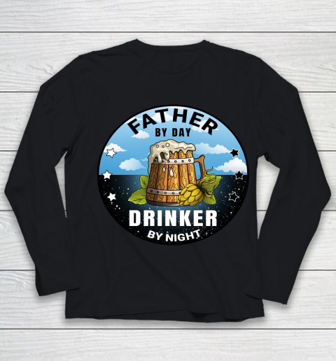 Father's Day Funny Gift Ideas Apparel  Father By Day Drinker By Night T Shirt Youth Long Sleeve