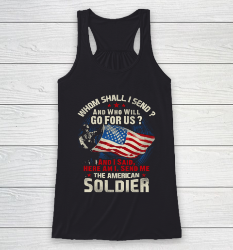 Veteran Shirt Soldier Here I Am Racerback Tank