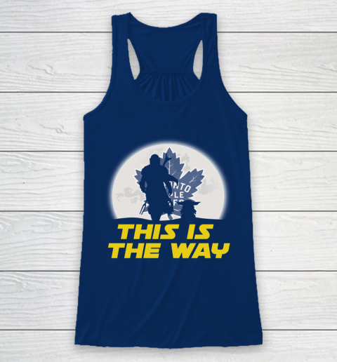 Toronto Maple Leafs NHL Ice Hockey Star Wars Yoda And Mandalorian This Is The Way Racerback Tank 6
