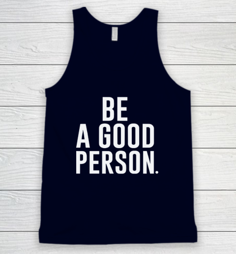 Jasson Domínguez Be A Good Person Tank Top 2
