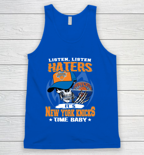 Listen Haters It is KNICKS Time Baby NBA Tank Top 4