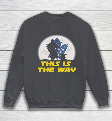 Toronto Maple Leafs NHL Ice Hockey Star Wars Yoda And Mandalorian This Is The Way Sweatshirt 4