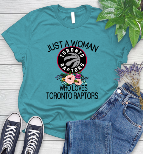NBA Just A Woman Who Loves Toronto Raptors Basketball Sports Women's T-Shirt 11