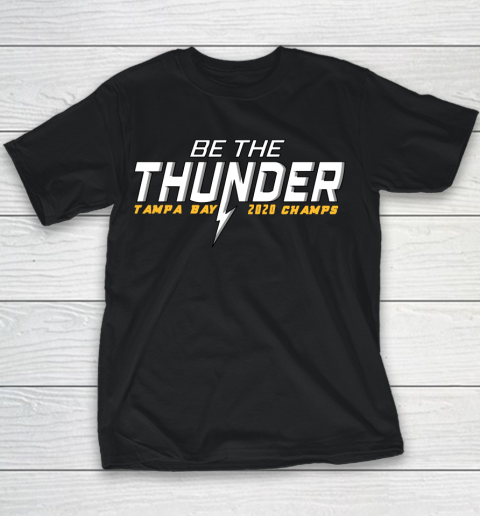 Tampa Bay Lightning Hockey 2020 Champions Be The Thunder Youth T-Shirt