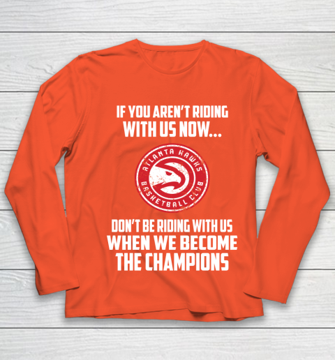 NBA Atlanta Hawks Basketball We Become The Champions Youth Long Sleeve 3