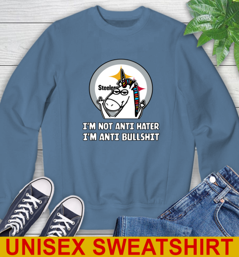 Pittsburgh Steelers NFL Football Unicorn I'm Not Anti Hater I'm Anti Bullshit Sweatshirt 8