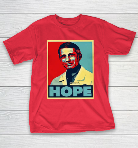 Dr Anthony Fauci Hope T-Shirt 10