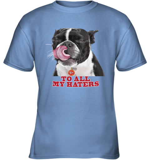 Kansas City Chiefs To All My Haters Dog Licking 3l86 kansas city chiefs to all my haters dog licking youth t shirt 26 front carolina blue