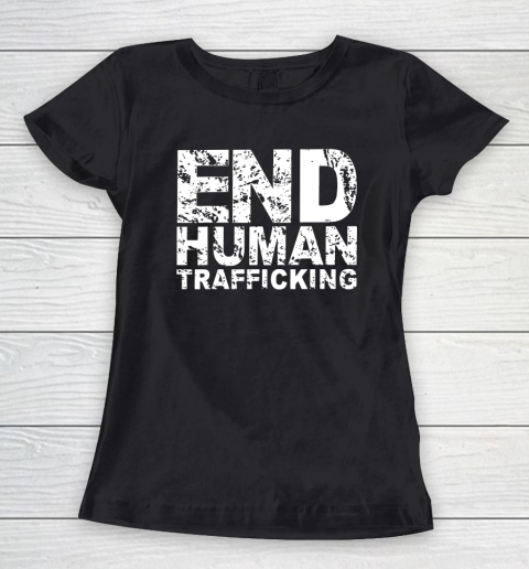 End Human Trafficking Shirt Women's T-Shirt