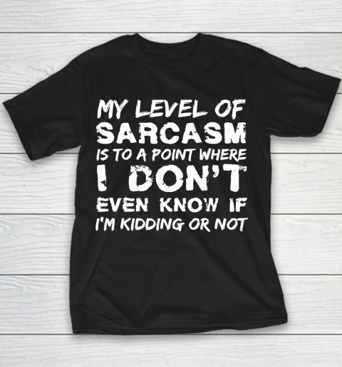 Father's Day Funny Gift Ideas Apparel  Funny Sarcasm Sarcastic Dad Father T Shirt Youth T-Shirt