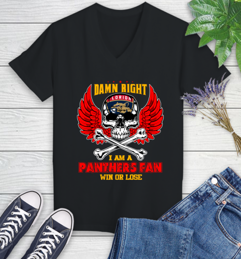 NHL Damn Right I Am A Florida Panthers Win Or Lose Skull Hockey Sports Women's V-Neck T-Shirt